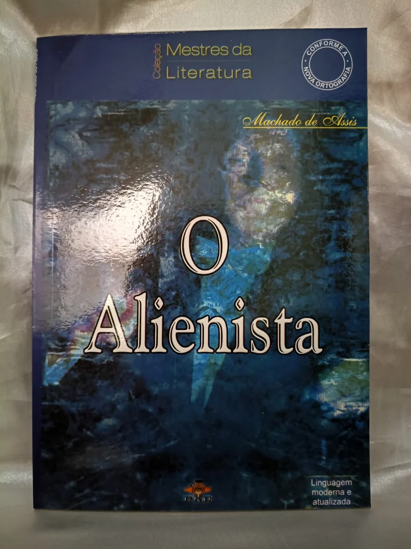 O Alienista