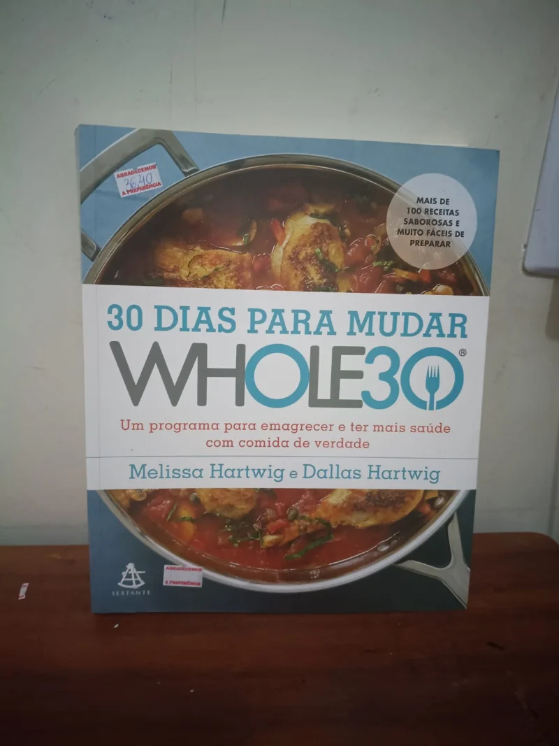 30 dias para mudar - Whole 30