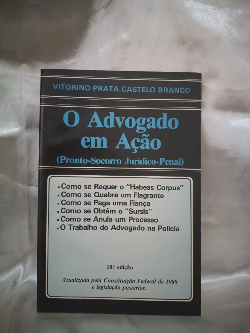 O Advogado em Ação (Pronto Socorro Jurídico-Penal)