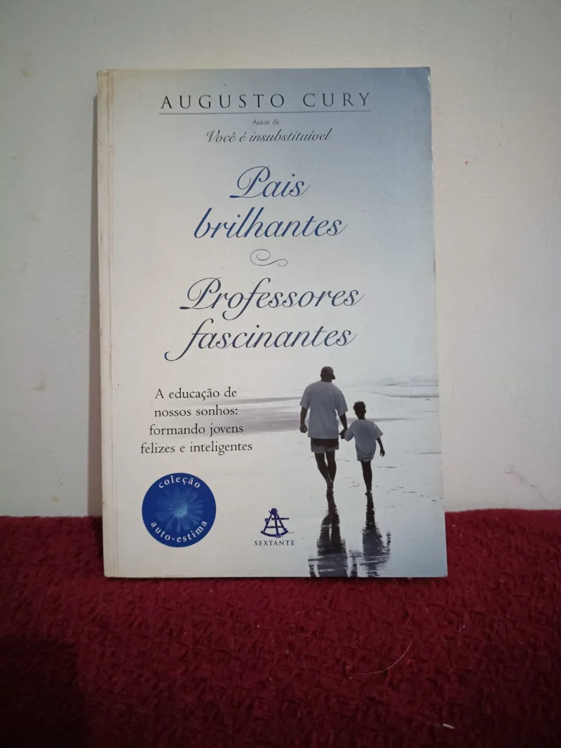 Pais brilhantes - professores fascinantes