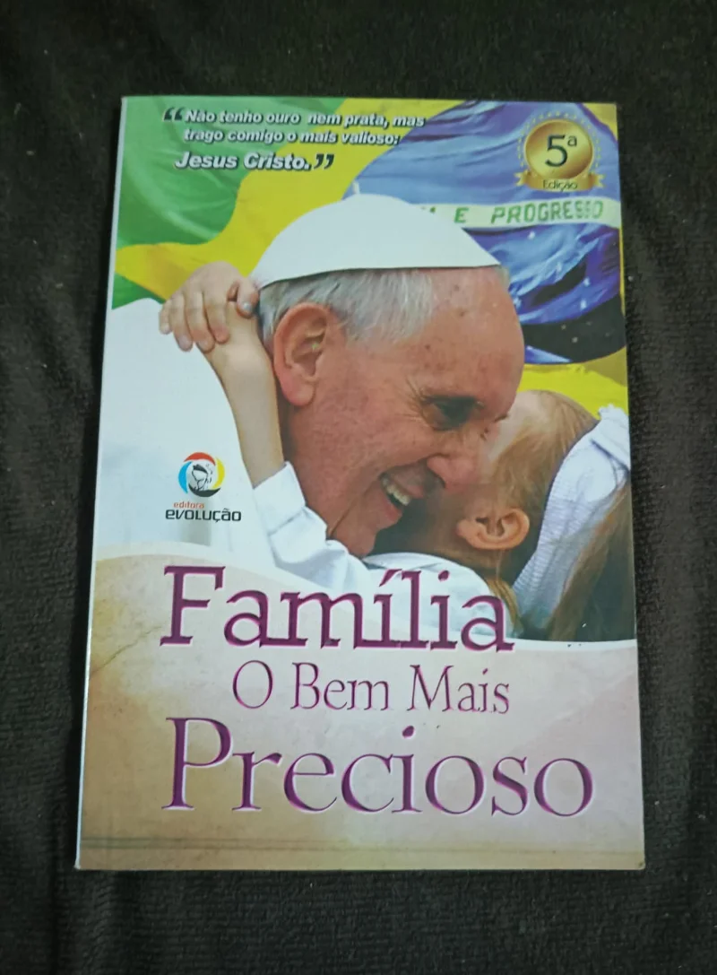 Família - O bem mais precioso