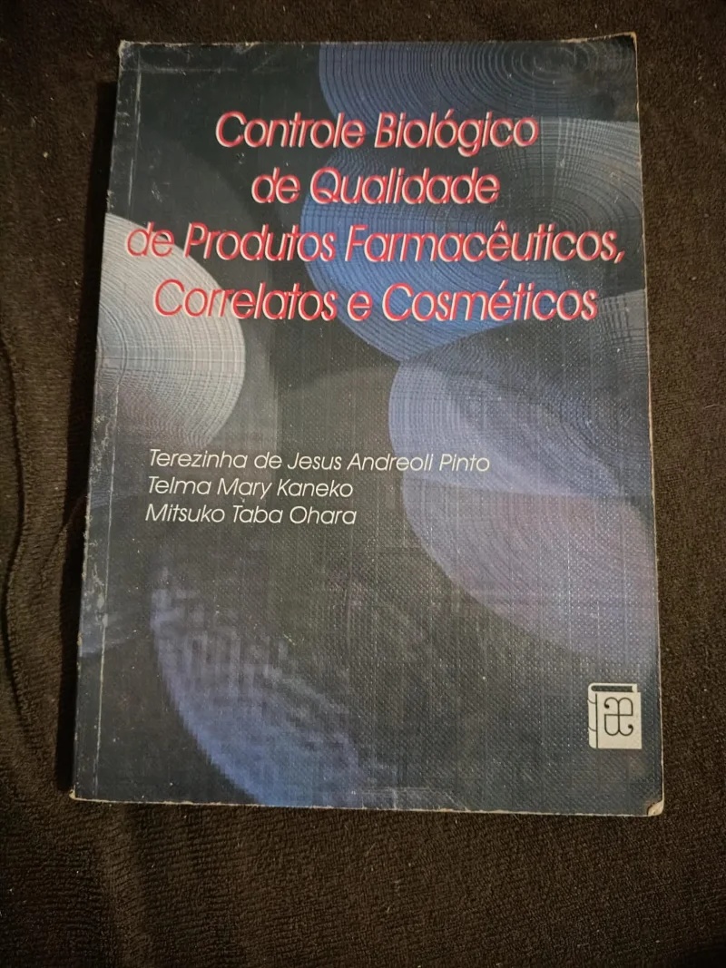 Controle biológico de qualidade dos produtos farmacêuticos, correlatos e cosméticos