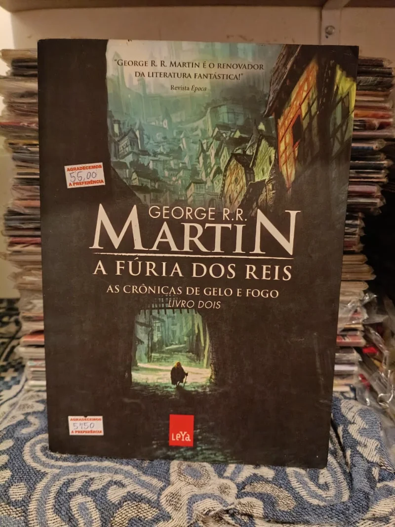 A Fúria dos Reis (As Crônicas de Gelo e Fogo Livro 2)