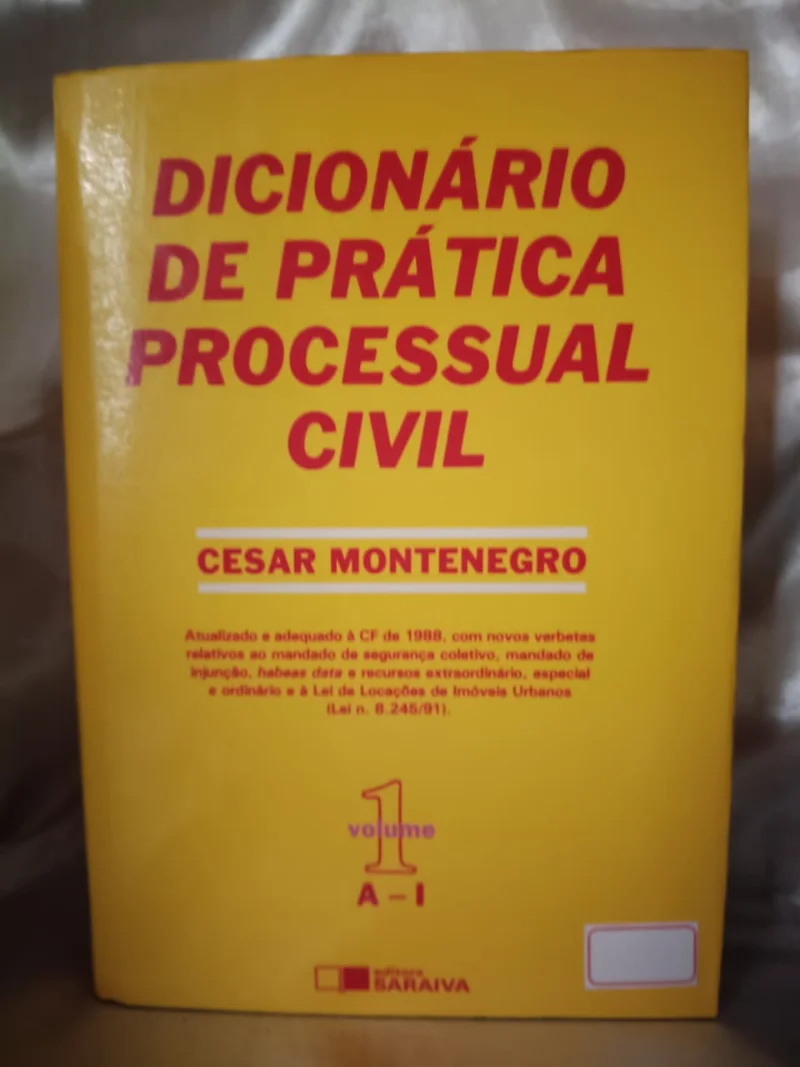 Dicionário de prática processual civil - Vol. 1 (A-I)