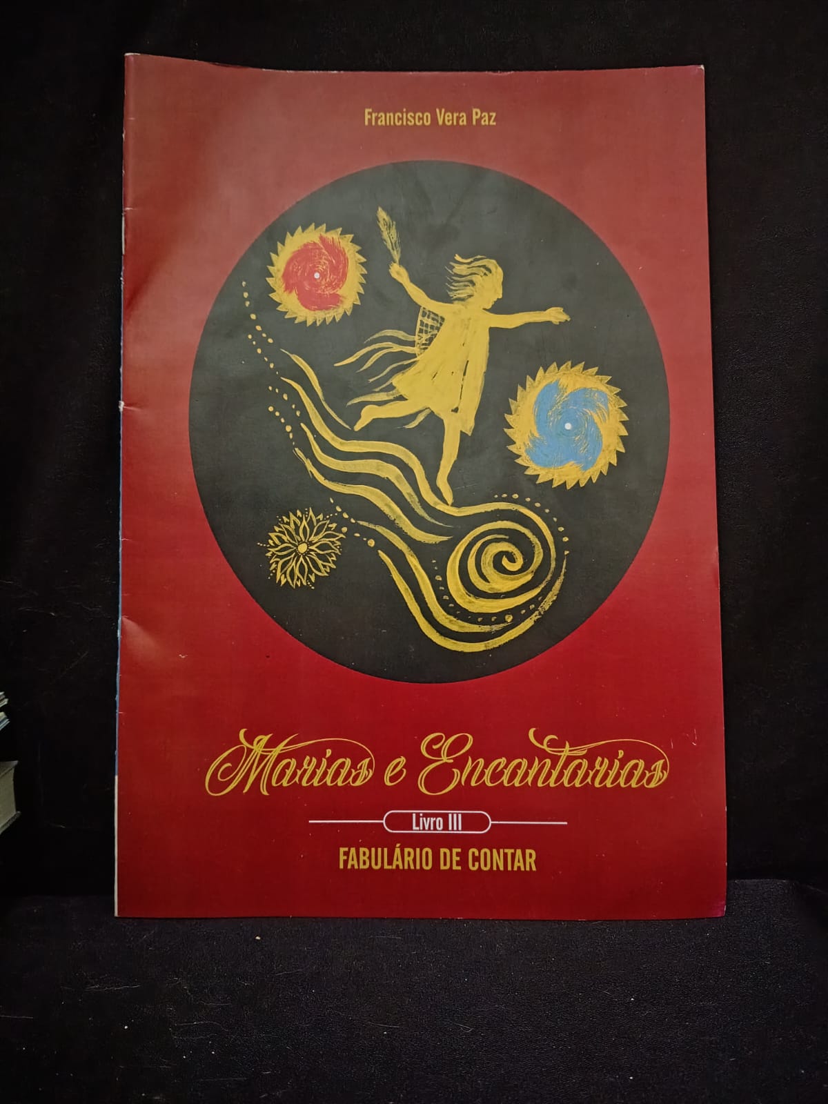Marias e Encantarias – Livro 3 – Fábulas de Contar