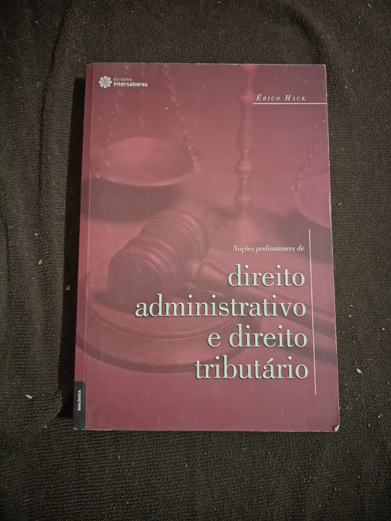 Noções preliminares de direito administrativo e direito tributário